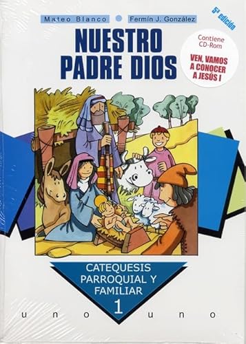 9788498400618: Nuestro Padre Dios. Curso 1: Contiene CD-Rom Ven, Vamos a conocer a Jess I (Catequesis parroquial y familiar)