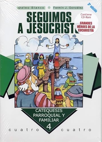 9788498400649: Seguimos a Jesucristo. Curso 4: Contiene CD-Rom Grandes hroes de la Eucarista (Catequesis parroquial y familiar)