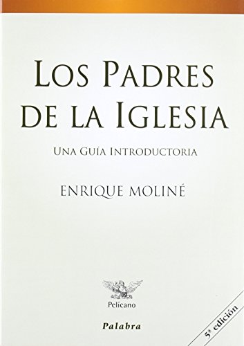 9788498401714: Los Padres de la Iglesia: Una gua introductoria (Pelcano) (Spanish Edition)