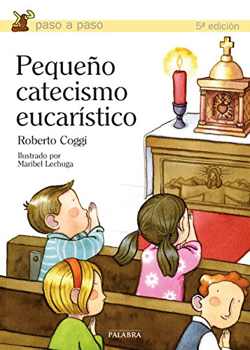 Stock image for Pequeo catecismo eucarstico for sale by GF Books, Inc.