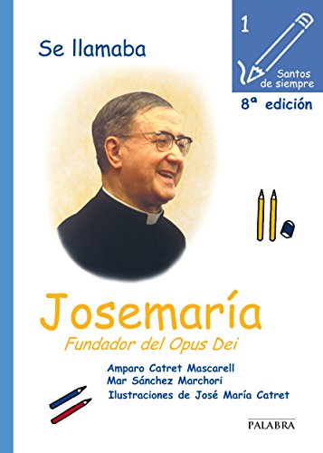 Imagen de archivo de SE LLAMABA JOSEMARA FUNDADOR DEL OPUS DEI a la venta por Zilis Select Books