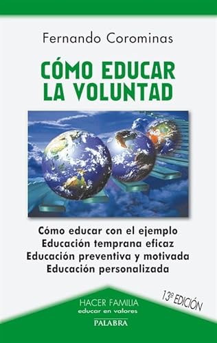 Imagen de archivo de Cmo Educar la Voluntad a la venta por Hamelyn