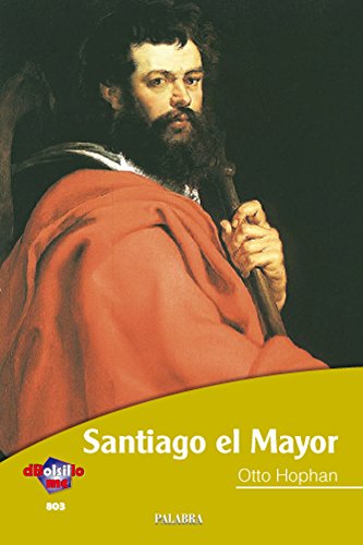 9788498403350: Santiago el Mayor (dBolsillo) (Spanish Edition)