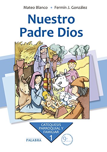 9788498403602: Nuestro Padre Dios. Curso 1 (Catequesis parroquial y familiar)