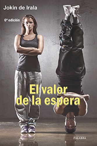 Stock image for El valor de la espera for sale by Better World Books