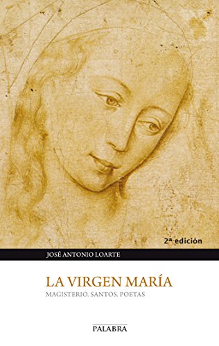 9788498406559: Virgen Maria, la. magisterio, Santos, Poet: Magisterio. Santos. Poetas: 171 (Cuadernos Palabra)