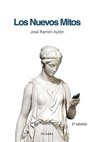 9788498406610: Los nuevos mitos (dBolsillo) (Spanish Edition)