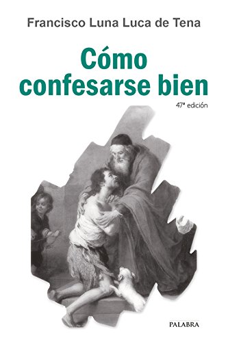 9788498406948: Como confesarse bien (dBolsillo)