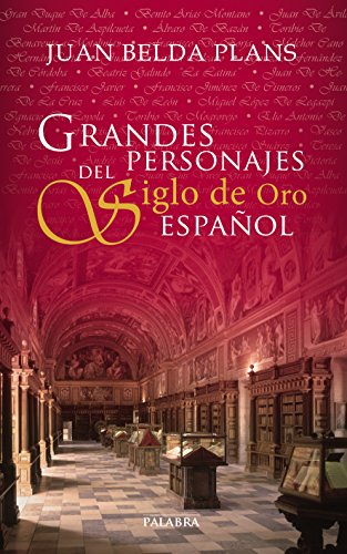 9788498408515: Grandes personajes del Siglo de Oro espaol (Ayer y hoy de la historia) (Spanish Edition)