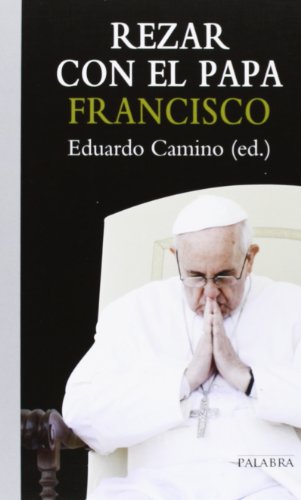 Imagen de archivo de Rezar con el Papa Francisco (Documentos MC) a la venta por medimops