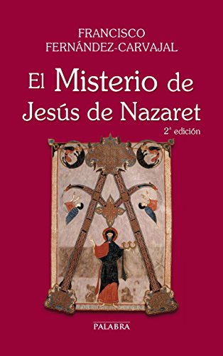 Imagen de archivo de EL MISTERIO DE JESUS DE NAZARET a la venta por KALAMO LIBROS, S.L.