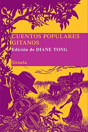 Cuentos populares gitanos [Titulo original: Gypsy Folktales. Traducción de Adolfo Gómez Cedillo]