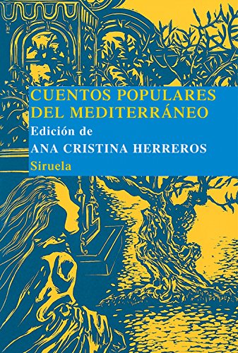 Beispielbild fr CUENTOS POPULARES DEL MEDITERRANEO zum Verkauf von KALAMO LIBROS, S.L.