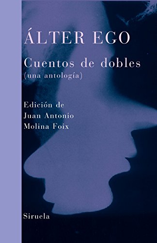 Beispielbild fr lter ego : cuentos de dobles (una antologa) (Libros del Tiempo, Band 245) zum Verkauf von medimops
