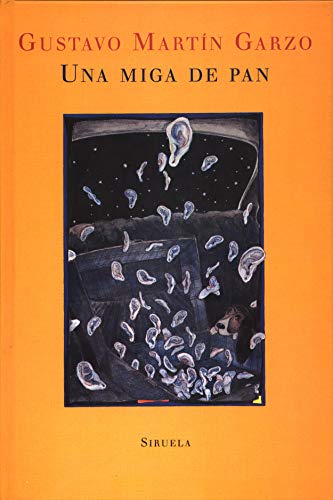 Una miga de pan (Spanish Edition) (9788498410839) by MartÃ­n Garzo, Gustavo