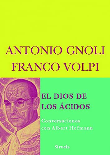 9788498411539: El Dios de los cidos: Conversaciones con Albert Hofmann: 41 (Biblioteca de Ensayo / Serie menor)
