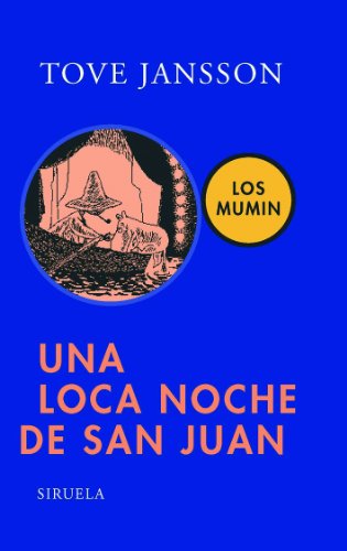 Una loca noche de San Juan / Moominsummer Madness (Los Mumin / Moomin) - Jansson, Tove