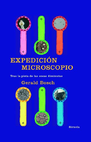 9788498412123: Expedicin Microscopio: 172 (Las Tres Edades)