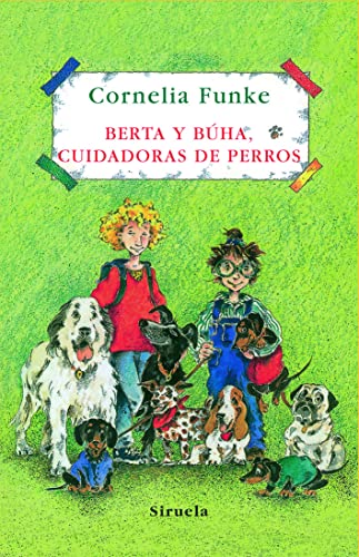 Stock image for Berta y Bha, cuidadoras de perros (Las Tres Edades, Band 175) for sale by medimops