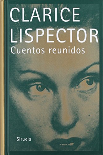 Imagen de archivo de Cuentos reunidos (Libros del Tiempo) Lispector, Clarice a la venta por Iridium_Books