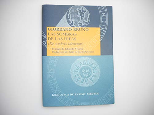 Imagen de archivo de LAS SOMBRAS DE LAS IDEAS DE UMBRIS IDEARUM a la venta por Zilis Select Books