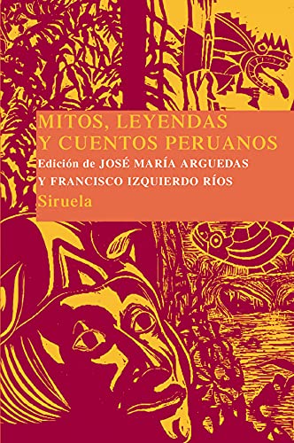 9788498412901: Mitos, leyendas y cuentos peruanos (Las tres edades: Biblioteca De Cuentos Populares/ The Three Ages: Popular Tales Library) (Spanish Edition)