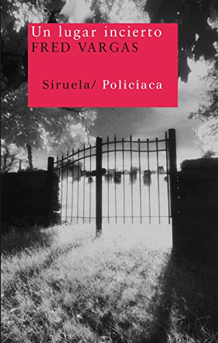 Imagen de archivo de Un lugar incierto / An Uncertain Place (Nuevos Tiempos / New Times/Policiaca) (Spanish Edition) a la venta por Cheryl's Books