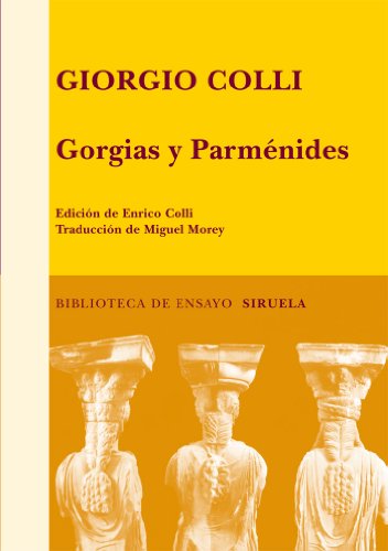 Gorgias y ParmÃ©nides (9788498413885) by Colli, Giorgio