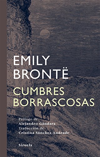 Cumbres Borrascosas (Tiempo De Clasicos / Classic Times) (Spanish Edition) (9788498413960) by BrontÃ«, Emily