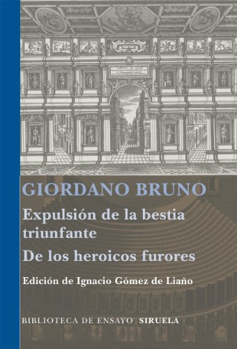 9788498414448: Expulsin de la bestia triunfante / Los heroicos furores: 74 (Biblioteca de Ensayo / Serie mayor)