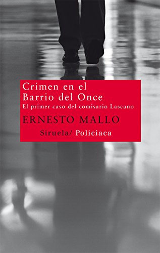 Stock image for Crimen en el Barrio del Once: El primer caso del comisario Lascano (Spanish Edition) for sale by BGV Books LLC