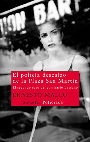 Imagen de archivo de EL POLICA DESCALZO DE LA PLAZA SAN MARTN a la venta por KALAMO LIBROS, S.L.