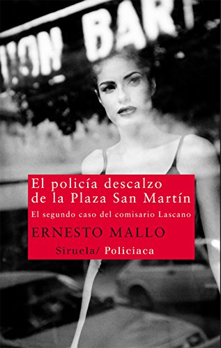 Stock image for EL POLICA DESCALZO DE LA PLAZA SAN MARTN for sale by KALAMO LIBROS, S.L.
