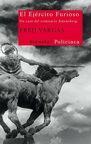 El EjÃ©rcito Furioso: Un caso del comisario Adamsberg (Nuevos tiempos / New Times) (Spanish Edition) (9788498416169) by Vargas, Fred
