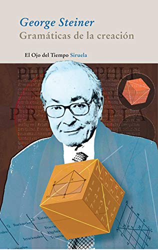 9788498416213: Gramticas de la creacin: 61 (El Ojo del Tiempo)