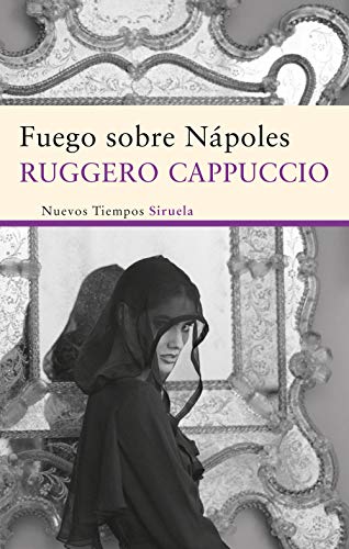 Beispielbild fr Fuego sobre Npoles (Nuevos Tiempos, Band 221) zum Verkauf von medimops