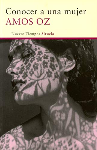 Conocer a una mujer (Spanish Edition) (9788498418231) by Oz, Amos