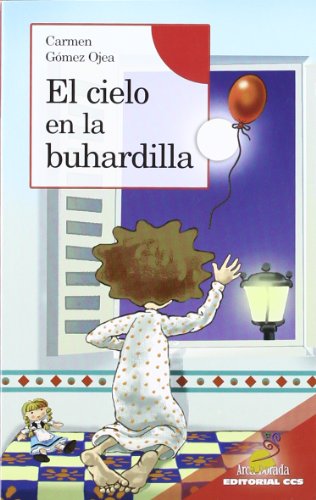 Cielo de la buhardilla, (El)