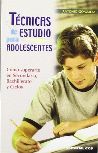 Imagen de archivo de Tcnicas de Estudio para Adolescentes: Cmo Superarte en Secundaria, Bachillerato y Ciclos: 1 a la venta por Hamelyn