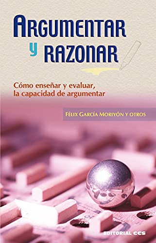 ARGUMENTAR Y RAZONAR