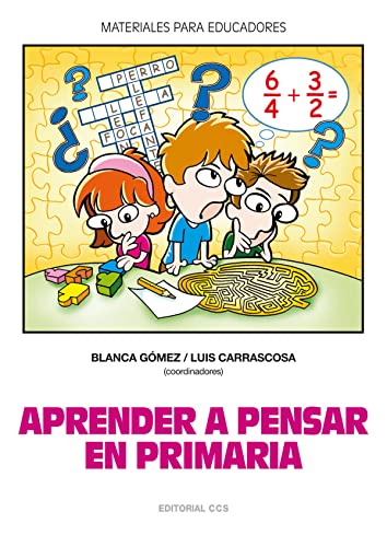 Imagen de archivo de APRENDER A PENSAR EN PRIMARIA a la venta por KALAMO LIBROS, S.L.