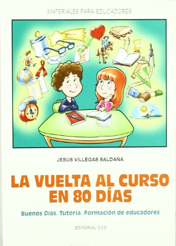 LA VUELTA AL CURSO EN 80 DÍAS