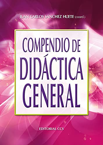 9788498422597: Compendio de didctica general