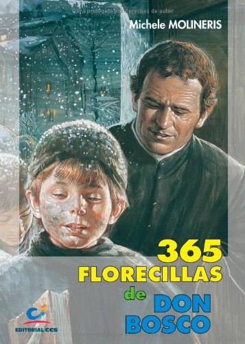 Imagen de archivo de 365 florecillas de Don Bosco Molineris, Michele a la venta por Iridium_Books