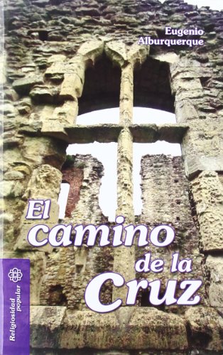 EL CAMINO DE LA CRUZ