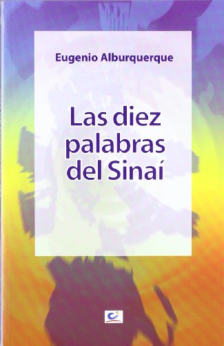 9788498422955: Las diez palabras del Sina