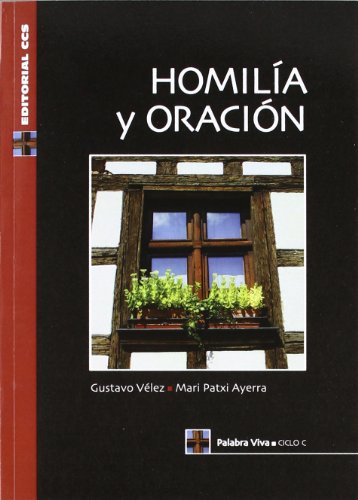 Imagen de archivo de HOMILIA Y ORACION. CICLO C a la venta por KALAMO LIBROS, S.L.