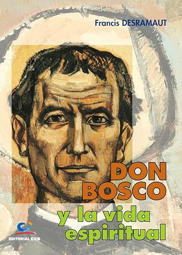 9788498423952: Don Bosco y la vida espiritual