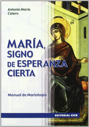 9788498426403: Mara, signo de esperanza cierta: Manual de Mariologa