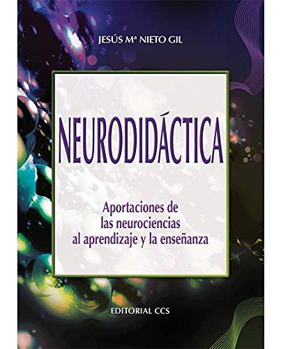 9788498426557: Neurodidctica: Aportaciones de las neurociencias al aprendizaje y la enseanza: 66 (Campus)